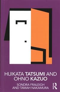 Hijikata Tatsumi and Ohno Kazuo