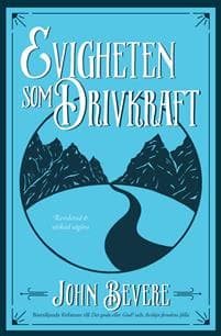 Evigheten som drivkraft