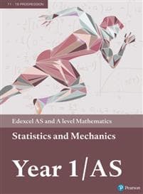 Pearson Edexcel AS and A level Mathematics StatisticsMechanics Year 1/AS Textbook + e-book