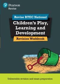 Pearson REVISE BTEC National Children's Play, Learning and Development