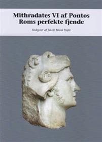 Mithradates VI af Pontos Roms Perfekte Fjende