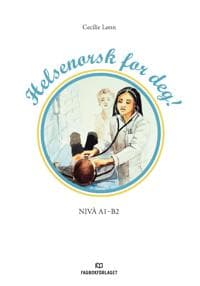 Helsenorsk for deg!; nivå A1-B2