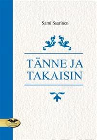 Tänne ja takaisin