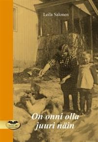 On onni olla juuri näin