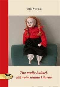 Tuo mulle haitari, että voin soittaa kitaraa