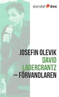 David Lagercrantz – Förvandlaren