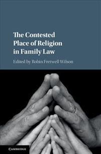 The Contested Place of Religion in Family Law