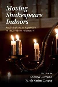 Moving Shakespeare Indoors