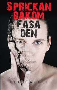 Sprickan bakom fasaden