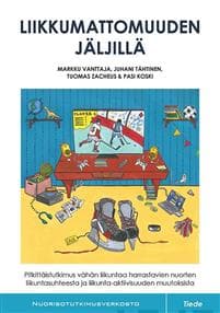 Liikkumattomuuden jäljillä