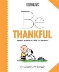 Peanuts: Be Thankful