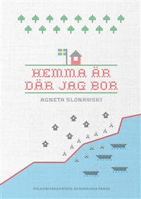 Hemma är där jag bor