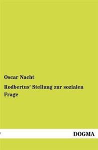 Rodbertus' Stellung zur sozialen Frage