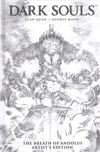 Dark Souls Vol. 1: The Breath of Andolus Artist's Edition