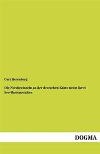 Die Nordseeinseln an der deutschen Küste nebst ihren See-Badeanstalten