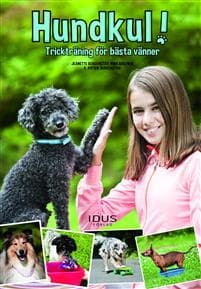 Hundkul! : trickträning för bästa vänner