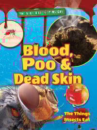 Blood, Poo and Dead Skin