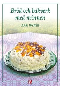 Bröd och bakverk med minnen