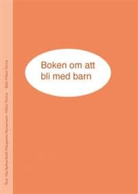 Boken om att bli med barn