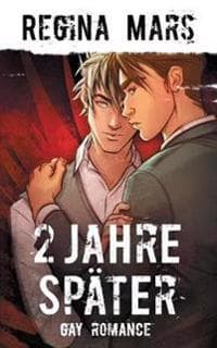 2 Jahre spater