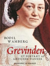 Grevinden - Et portræt af Grevinde Danner