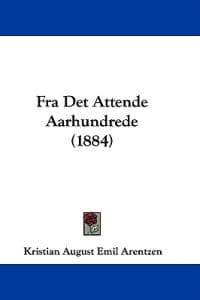 Fra Det Attende Aarhundrede