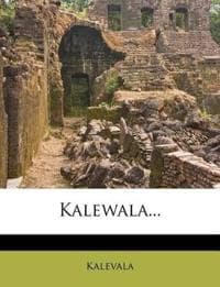 Kalewala...