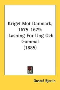 Kriget Mot Danmark, 1675-1679