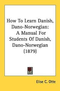 How to Learn Danish, Dano-norwegian