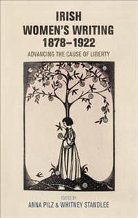 Irish Women's Writing, 1878–1922