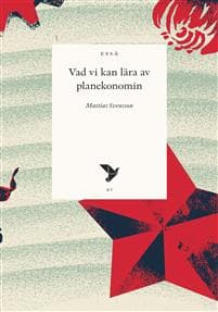 Vad vi kan lära av planekonomin