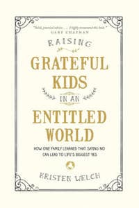 Raising Grateful Kids in an Entitled World