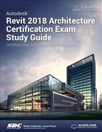 Autodesk Revit 2018 Architecture Certification Exam Study Guide Elise Moss 9781630571238 CDON