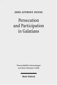 Persecution and Participation in Galatians