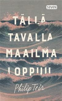 Tällä tavalla maailma loppuu
