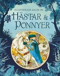 Illustrerade sagor om hästar och ponnyer