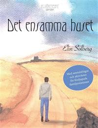 Det ensamma huset (Hjärtebyserien)