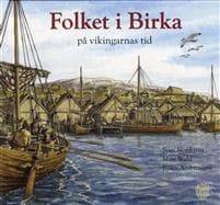 Folket i Birka : på vikingarnas tid