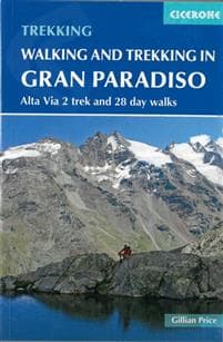 Walking and Trekking in the Gran Paradiso