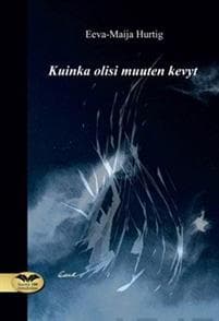 Kuinka olisi muuten kevyt
