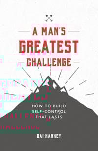 A Man's Greatest Challenge