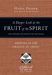 A Deeper Look at the Fruit of the Spirit – Growing in the Likeness of Christ