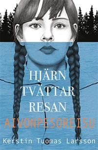 Hjärntvättarresan / Aivonpesoreisu