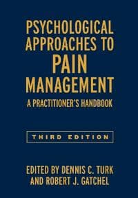 Psychological Approaches to Pain Management, Third Edition