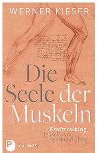 Die Seele der Muskeln