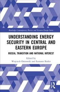 Understanding Energy Security in Central and Eastern Europe