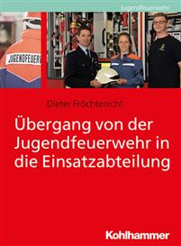 Ubergang Von Der Jugendfeuerwehr in Die Einsatzabteilung