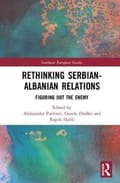 Miniatyrbillede 1 af 2: Rethinking Serbian-Albanian Relations