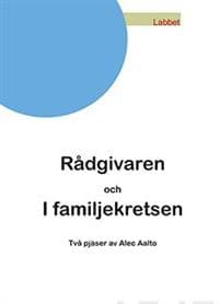 Rådgivaren och I familjekretsen
