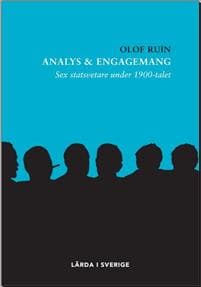 Analys & engagemang : sex statsvetare under 1900-talet
